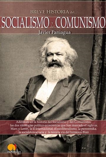 BREVE HISTORIA DEL SOCIALISMO Y DEL COMUNISMO | 9788497637862 | PANIAGUA, JAVIER | Llibreria Drac - Librería de Olot | Comprar libros en catalán y castellano online