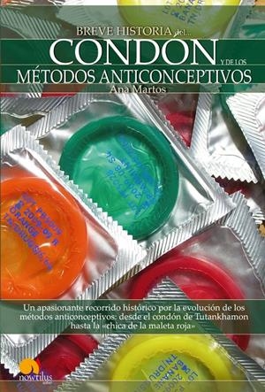 BREVE HISTORIA DEL CONDON Y DE LOS METODOS ANTICONCEPTIVOS | 9788497637831 | MARTOS, ANA | Llibreria Drac - Llibreria d'Olot | Comprar llibres en català i castellà online