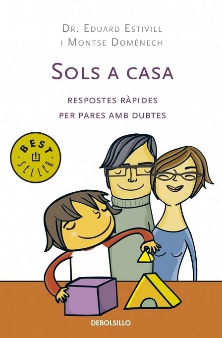 SOLS A CASA | 9788499081649 | ESTIVILL, EDUARD;DOMENECH, MONTSE | Llibreria Drac - Librería de Olot | Comprar libros en catalán y castellano online