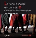 VIDA ESCOLAR EN UN CURSO, LA | 9788478278800 | CARBONELL, JAUME  SERRA, ANGEL | Llibreria Drac - Librería de Olot | Comprar libros en catalán y castellano online