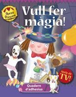 VULL FER MAGIA PETITA PRICESA | 9788424633660 | Llibreria Drac - Llibreria d'Olot | Comprar llibres en català i castellà online