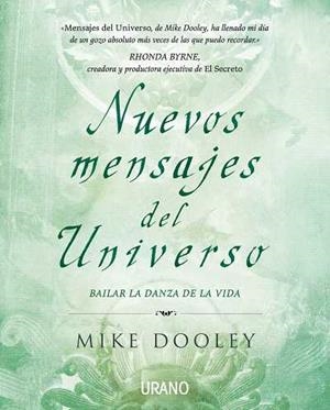 NUEVOS MENSAJES DEL UNIVERSO | 9788479537296 | DOOLEY, MIKE | Llibreria Drac - Librería de Olot | Comprar libros en catalán y castellano online