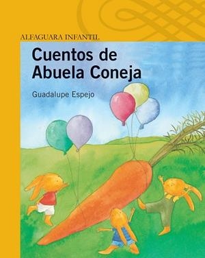 CUENTOS DE ABUELA CONEJA | 9788420471259 | ESPEJO, GUADALUPE | Llibreria Drac - Librería de Olot | Comprar libros en catalán y castellano online