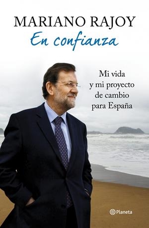 EN CONFIANZA | 9788408106913 | RAJOY, MARIANO | Llibreria Drac - Librería de Olot | Comprar libros en catalán y castellano online