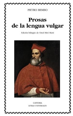 PROSAS DE LA LENGUA VULGAR | 9788437628820 | BEMBO, PIETRO | Llibreria Drac - Llibreria d'Olot | Comprar llibres en català i castellà online