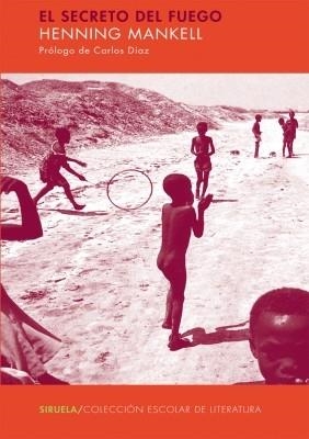 SECRETO DEL FUEGO, EL | 9788498415742 | MANKELL, HENNING | Llibreria Drac - Llibreria d'Olot | Comprar llibres en català i castellà online