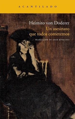 ASESINATO QUE TODOS COMETEMOS, UN | 9788415277316 | VON DODERER, HEIMITO | Llibreria Drac - Llibreria d'Olot | Comprar llibres en català i castellà online