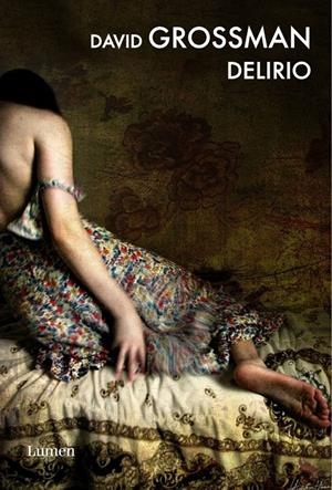 DELIRIO | 9788426419484 | GROSSMAN, DAVID | Llibreria Drac - Llibreria d'Olot | Comprar llibres en català i castellà online
