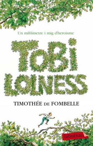 TOBI LOLNESS | 9788499303567 | FOMBELLE, TIMOTHEE DE | Llibreria Drac - Librería de Olot | Comprar libros en catalán y castellano online