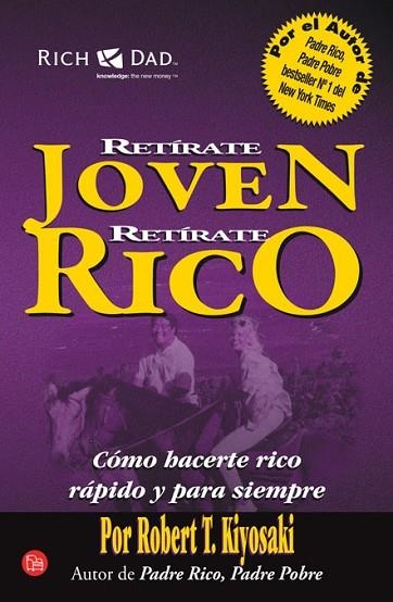 RETIRATE JOVEN RETIRATE RICO | 9788466325042 | KIYOSAKI, ROBERT | Llibreria Drac - Llibreria d'Olot | Comprar llibres en català i castellà online