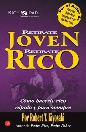 RETIRATE JOVEN RETIRATE RICO | 9788466325042 | KIYOSAKI, ROBERT | Llibreria Drac - Llibreria d'Olot | Comprar llibres en català i castellà online