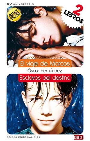 VIAJE DE MARCOS - ESCLAVOS DEL DESTINO | 9788415294238 | HERNANDEZ, OSCAR | Llibreria Drac - Librería de Olot | Comprar libros en catalán y castellano online