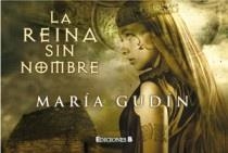 REINA SIN NOMBRE, LA | 9788466649117 | GUDIN, MARIA | Llibreria Drac - Librería de Olot | Comprar libros en catalán y castellano online