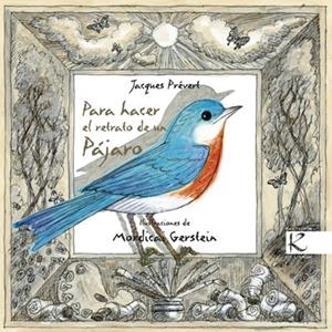 PARA HACER EL RETRATO DE UN PAJARO | 9788415250012 | PREVERT, JACQUES | Llibreria Drac - Librería de Olot | Comprar libros en catalán y castellano online