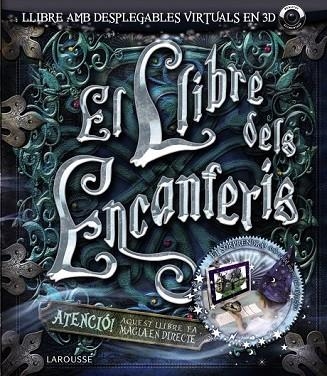 LLIBRE DELS ENCANTERIS, EL (AMB DESPLEGABLES VIRTUALS EN 3D) | 9788480169882 | VV.AA. | Llibreria Drac - Librería de Olot | Comprar libros en catalán y castellano online
