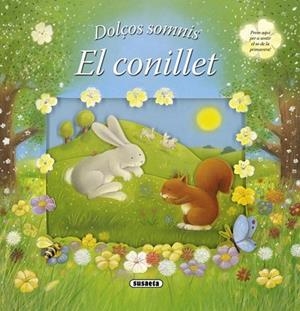 CONILLET, EL         DOLÇOS SOMNIS | 9788467714050 | SUSAETA, EQUIPO | Llibreria Drac - Llibreria d'Olot | Comprar llibres en català i castellà online