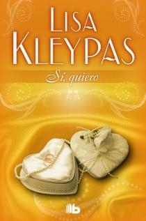 SI QUIERO | 9788498726916 | KLEYPAS, LISA | Llibreria Drac - Llibreria d'Olot | Comprar llibres en català i castellà online