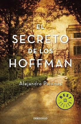 SECRETO DE LOS HOFFMAN, EL | 9788499080390 | PALOMAS, ALEJANDRO | Llibreria Drac - Llibreria d'Olot | Comprar llibres en català i castellà online