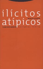 ILICITOS ATIPICOS | 9788481644180 | RUIZ, JUAN | Llibreria Drac - Llibreria d'Olot | Comprar llibres en català i castellà online
