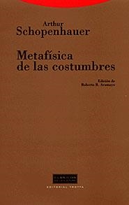 METAFISICA DE LAS COSTUMBRES | 9788481644487 | SCHOPENHAUER, ARTHUR | Llibreria Drac - Llibreria d'Olot | Comprar llibres en català i castellà online