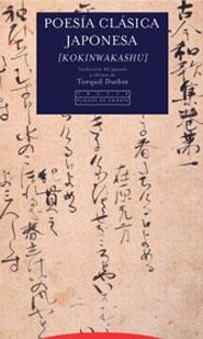 POESIA CLASICA JAPONESA ( KOKINWAKASHU ) | 9788481647556 | DUTHIE, TORQUIL (ED.) | Llibreria Drac - Llibreria d'Olot | Comprar llibres en català i castellà online