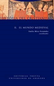 HISTORIA DEL CRISTIANISMO VOL. 2 : EL MUNDO MEDIEVAL | 9788481647150 | MITRE, EMILIO | Llibreria Drac - Llibreria d'Olot | Comprar llibres en català i castellà online