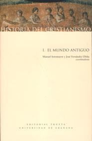 HISTORIA DEL CRISTIANISMO VOL. 1 : EL MUNDO ANTIGUO | 9788481647631 | SOTOMAYOR; FERNANDEZ | Llibreria Drac - Llibreria d'Olot | Comprar llibres en català i castellà online