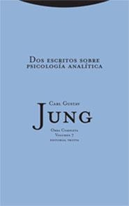 DOS ESCRITOS SOBRE PSICOLOGIA ANALITICA | 9788481647594 | JUNG, CARL GUSTAV | Llibreria Drac - Llibreria d'Olot | Comprar llibres en català i castellà online