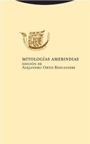 MITOLOGIAS AMERINDIAS | 9788481648584 | ORTIZ, ALEJANDRO | Llibreria Drac - Llibreria d'Olot | Comprar llibres en català i castellà online