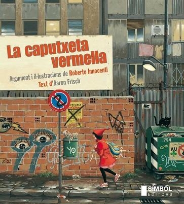 CAPUTXETA VERMELLA, LA | 9788415315131 | FRISCH, AARON | Llibreria Drac - Librería de Olot | Comprar libros en catalán y castellano online