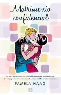 MATRIMONIO CONFIDENCIAL | 9788466652322 | HAAG, PAMELA | Llibreria Drac - Librería de Olot | Comprar libros en catalán y castellano online
