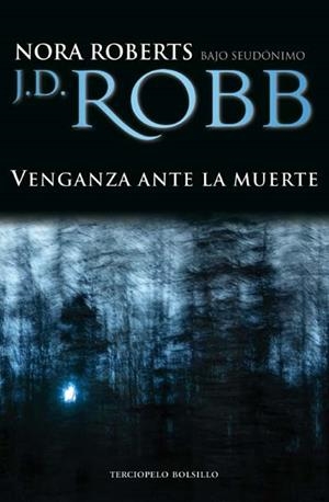 VENGANZA ANTE LA MUERTE | 9788492617036 | ROBERTS, NORA | Llibreria Drac - Librería de Olot | Comprar libros en catalán y castellano online