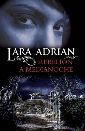 REBELION A MEDIANOCHE | 9788492617395 | ADRIAN, LARA | Llibreria Drac - Librería de Olot | Comprar libros en catalán y castellano online