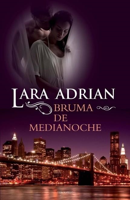 BRUMA DE MEDIANOCHE | 9788492617722 | ADRIAN, LARA | Llibreria Drac - Librería de Olot | Comprar libros en catalán y castellano online