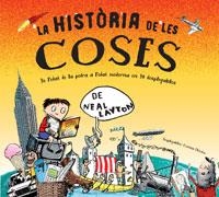 HISTORIA DE LES COSES, LA | 9788498675351 | LAYTON, NEAL | Llibreria Drac - Llibreria d'Olot | Comprar llibres en català i castellà online