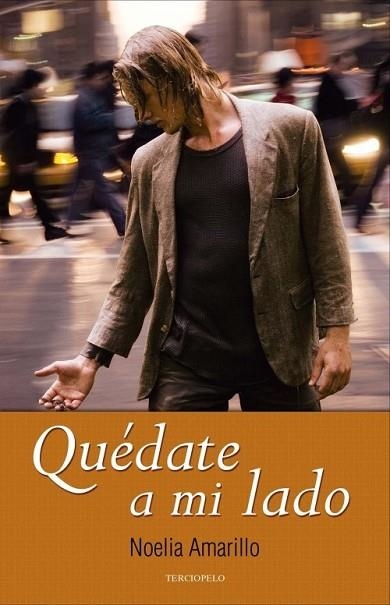 QUEDATE A MI LADO | 9788415410256 | AMARILLO, NOELIA | Llibreria Drac - Librería de Olot | Comprar libros en catalán y castellano online