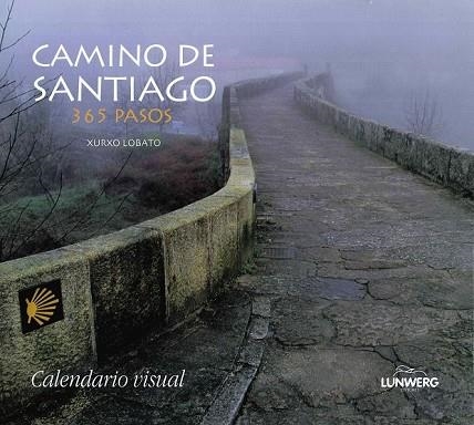 CALENDARIO VISUAL CAMINO DE SANTIAGO | 9788497855785 | AA. VV. | Llibreria Drac - Llibreria d'Olot | Comprar llibres en català i castellà online