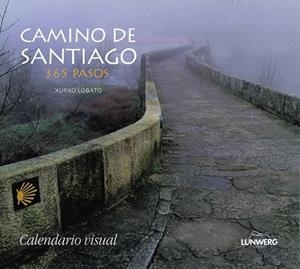 CALENDARIO VISUAL CAMINO DE SANTIAGO | 9788497855785 | AA. VV. | Llibreria Drac - Llibreria d'Olot | Comprar llibres en català i castellà online