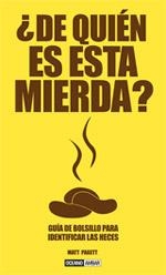 DE QUIEN ES ESTA MIERDA | 9788475566115 | VV.AA. | Llibreria Drac - Librería de Olot | Comprar libros en catalán y castellano online