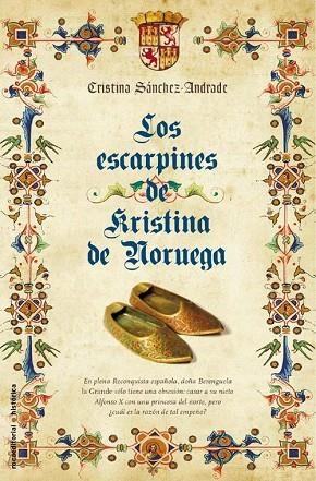 ESCARPINES DE KRISTINA DE NORUEGA, LOS | 9788499181318 | SÁNCHEZ, CRISTINA | Llibreria Drac - Librería de Olot | Comprar libros en catalán y castellano online