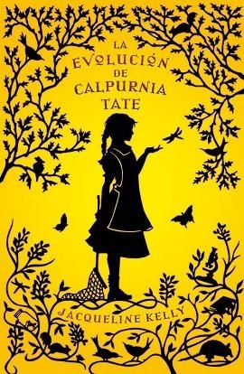 EVOLUCION DE CALPURNIA TATE, LA | 9788499181035 | KELLY, JACQUELINE | Llibreria Drac - Librería de Olot | Comprar libros en catalán y castellano online