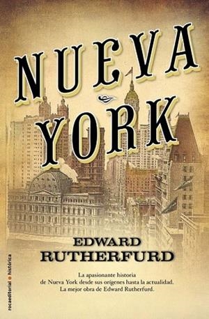 NUEVA YORK | 9788499181851 | RUTHERFURD, EDWARD | Llibreria Drac - Llibreria d'Olot | Comprar llibres en català i castellà online