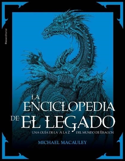 ENCICLOPEDIA DE EL LEGADO, LA | 9788499182247 | MACAULEY, MICHAEL | Llibreria Drac - Librería de Olot | Comprar libros en catalán y castellano online