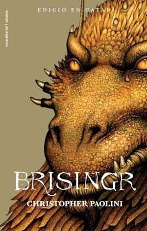 BRISINGR (CAT) | 9788499183015 | PAOLINI, CHRISTOPHER | Llibreria Drac - Librería de Olot | Comprar libros en catalán y castellano online