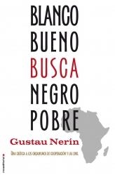 BLANCO BUENO BUSCA NEGRO POBRE | 9788499183459 | NERIN, GUSTAU | Llibreria Drac - Librería de Olot | Comprar libros en catalán y castellano online