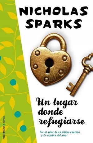 LUGAR DONDE REFUGIARSE, UN | 9788499183381 | SPARKS, NICHOLAS | Llibreria Drac - Librería de Olot | Comprar libros en catalán y castellano online