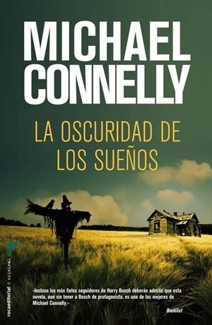 OSCURIDAD DE LOS SUEÑOS, LA | 9788499183374 | CONNELLY, MICHAEL | Llibreria Drac - Librería de Olot | Comprar libros en catalán y castellano online