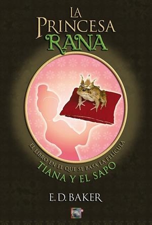 PRINCESA RANA, LA | 9788499180496 | BAKER, E.D. | Llibreria Drac - Librería de Olot | Comprar libros en catalán y castellano online