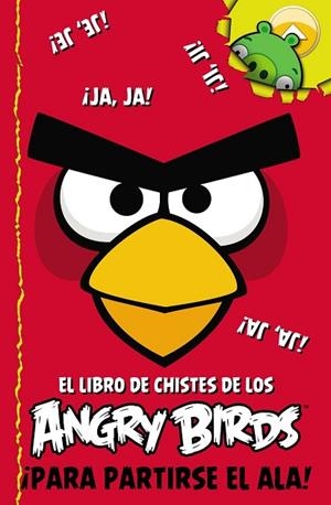 LIBRO DE CHISTES DE LOS ANGRY BIRDS, EL | 9788437281131 | VV.AA. | Llibreria Drac - Librería de Olot | Comprar libros en catalán y castellano online