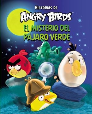 ANGRY BIRDS. EL MISTERIO DEL PAJARO VERDE | 9788437281087 | VV.AA. | Llibreria Drac - Librería de Olot | Comprar libros en catalán y castellano online